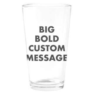  Personalized Bold Font Messag Drinking Glass