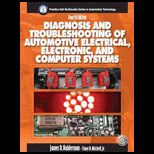 Diagnosis and Troubleshooting of Automotive Electric, Electronic, and Computer Systems  With CD