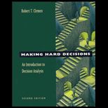 Making Hard Decisions  An Introduction to Decision Analysis