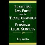 Franchise Law Firms and Tranformation Of