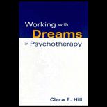 Working With Dreams in Psychotherapy