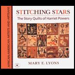 Stitching Stars  The Story Quilts of Harriet Powers