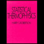 Statistical Thermophysics