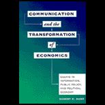 Communication and Transformation of Economics