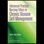 Advanced Practice Nursing Ethics in Chronic Disease Self Management
