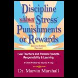 Discipline without Stress Punishments or Rewards