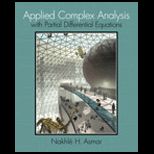 Applied Complex Analysis with Partial Differential Equations