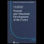 Normal and Abnormal Development of Cortex