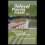 Unlevel Playing Fields