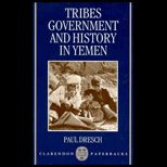 Tribes, Government, & History in Yemen