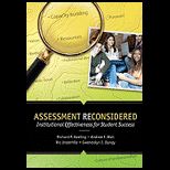 Assessment Reconsidered Institutional Effectiveness for Student Success