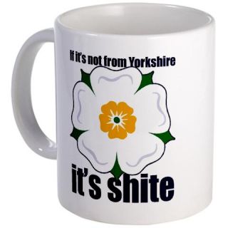  If its not from Yorkshire it Mug