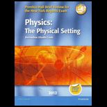 Brief Review for New York Physics The Physical Setting