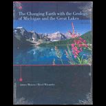 Changing Earth With Geology of Michigan and the Great Lakes (Custom)