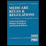 Medicare Rules and Regulations 2005