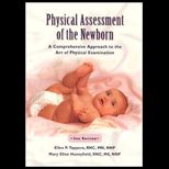 Physical Assessment of Newborn  omprehensive Guide to the Art of Physical Examination
