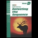 Detecting the Sequence, Book D