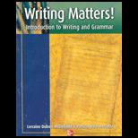 Writing Matters  An Introduction to Writing and Grammar