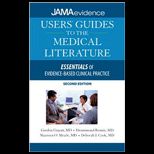 Users Guides to Medical Literature Essentials of Evidence Based Clinical Practice  With Cards