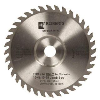 Roberts 6 3/16 in. 36 Tooth Carbide Tip Saw Blade for 10 55 Jamb and Undercut Saw 10 47 2