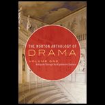 Norton Anthology of Drama, Volume 1