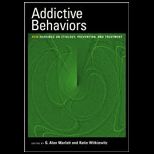 Addictive Behaviors New Readings on Etiology, Prevention, and Treatment