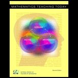Mathematics Teaching Today Improving Practice, Improving Student Learning