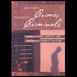 Different Crimes, Different Criminals