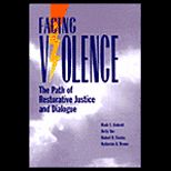Facing Violence  Path of Restorative Justice and Dialogue