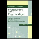 Student Guide to Research in the Digital Age  How to Locate and Evaluate Information Sources