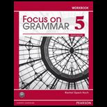 Focus on Grammar 5 Workbook To Accompany Maurer