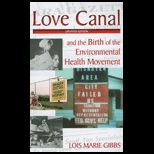 Love Canal And the Birth of the Environmental Health Movement