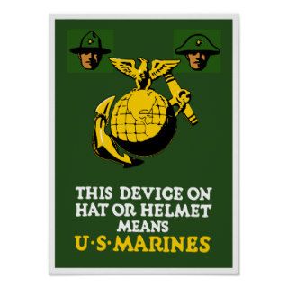 This Device Means US Marines Poster