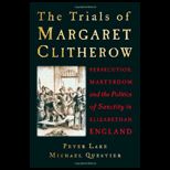 Trials of Margaret Clitherow