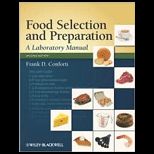 Food Selection and Preparation A Laboratory Manual