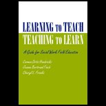 Learning to Teach, Teaching to Learn