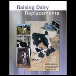 Raising Dairy Replacements