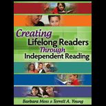 Creating Lifelong Readers Through Independent Reading