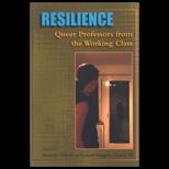 Resilience Queer Professors from the Working Class