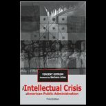 Intellectual Crises in American Public Administration