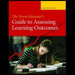 Nurse Educators Guide to Assessing Learning Outcomes
