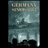 Germany Since 1815  A Nation Forged and Renewed