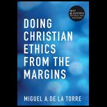 Doing Christian Ethics from the Margins 2nd Edition Revised and Expanded