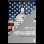 American Government and Popular Discontent Stability Without Success