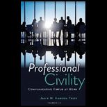 Professional Civility Communicative Virtue at Work