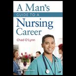 Mans Guide to a Nursing Career
