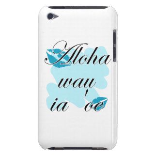 Aloha wau ia 'oe   Hawaiian I love you  Teal Kiss iPod Touch Case