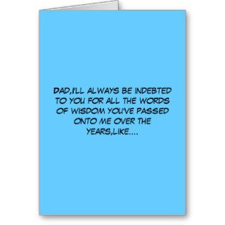 Hilarious words of wisdom Father's Day Card
