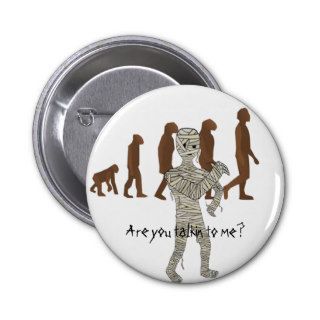 Mummy and Evolution Guys, Customize Me Pinback Button
