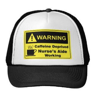 Caffeine Warning Nurse's Aide Mesh Hat